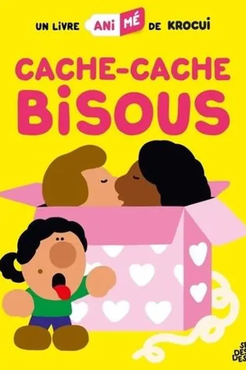 Cache-cache bisous, Krocui