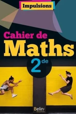 Cahier de Maths 2de, Stéphane Percot