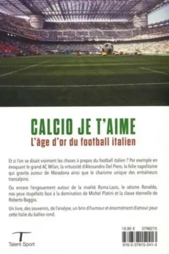 Calcio, je t'aime. L'âge d'or du football italien, Julien Müller