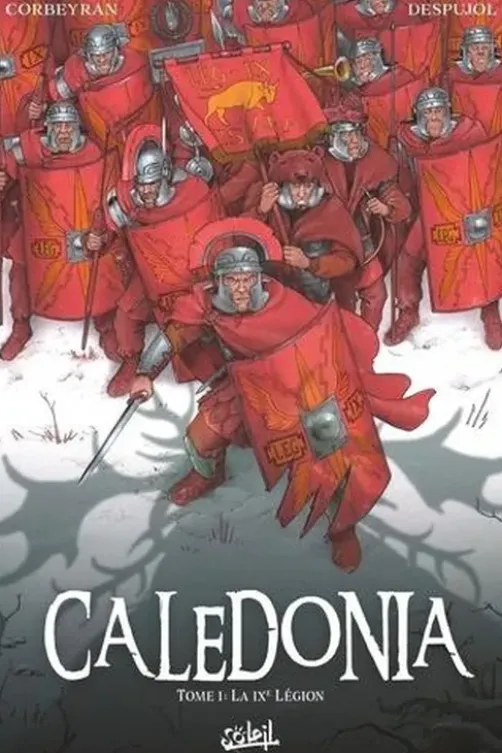 Caledonia Tome 1 : La IXème légion, Corbeyran