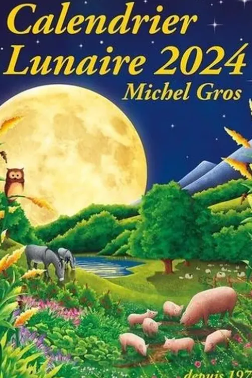 Calendrier lunaire. Edition 2024, Michel Gros