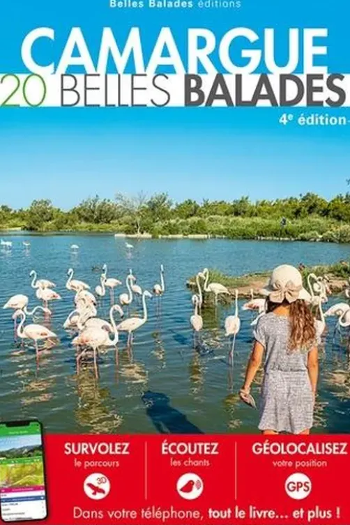 Camargue. 20 belles balades, 4e édition, belles balades editions (editeur)