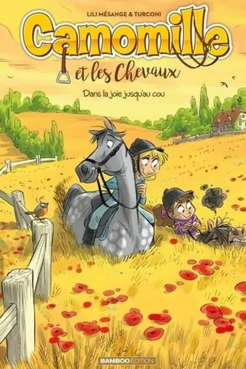 Camomille et les Chevaux Tome 9 : Dans la joie jusqu'au cou, Lili Mésange