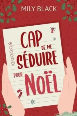 Cap de me séduire pour Noël ?, Mily Black