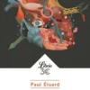 Capitale de la douleur, Paul Eluard