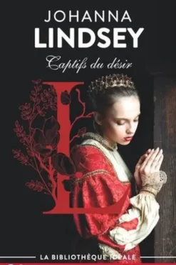 Captifs du désir, Johanna Lindsey