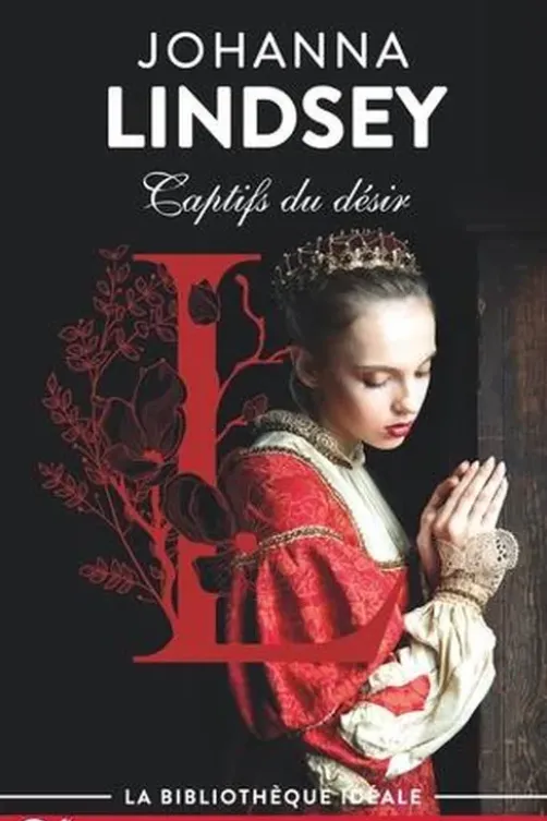 Captifs du désir, Johanna Lindsey