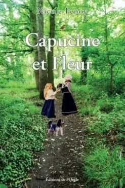 Capucine et Fleur, Nicole Fenoy