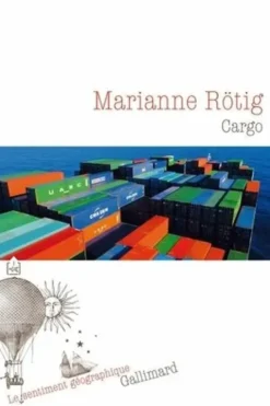 Cargo, Marianne Rötig