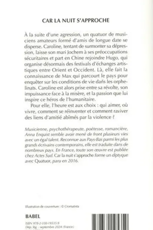 Car la nuit s'approche, Anna Enquist