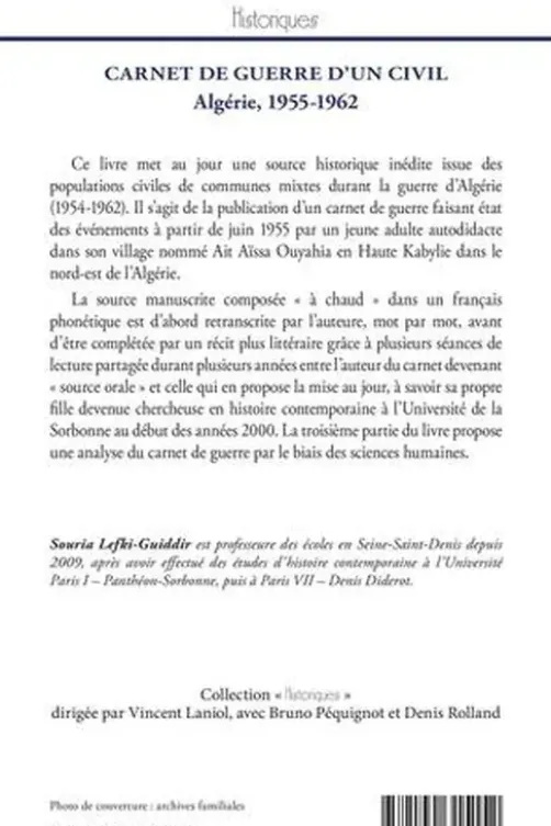 Carnet de guerre d'un civil. Algérie, 1955-1962 - Pour un rendez-vous avec l'Histoire, Souria Lefki-Guiddir