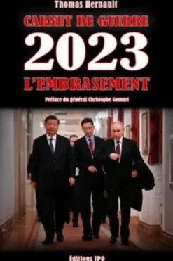 Carnet de guerre 2023. L'embrasement, Thomas Hernault