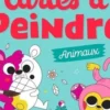 Cartes à peindre animaux. Avec un pinceau et la peinture inclus, Marine Fleury