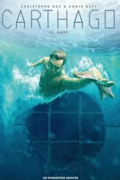 Carthago Tome 11 : Kane, Christophe Bec