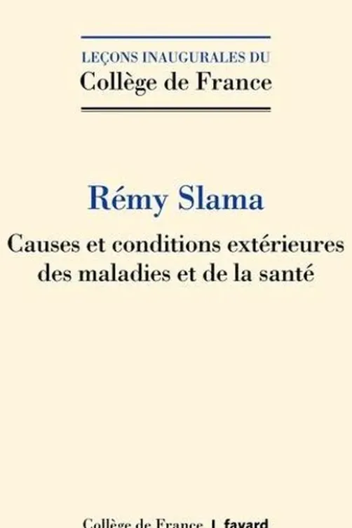 Causes et conditions extérieures des maladies et de la santé, Rémy Slama