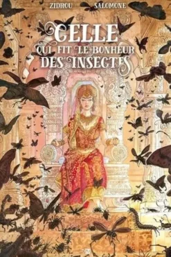 Celle qui fit le bonheur des insectes, Zidrou