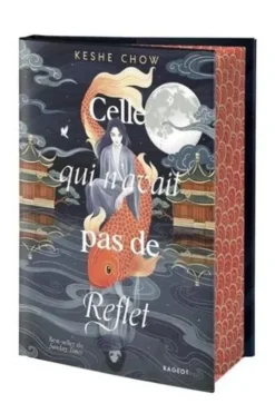 Celle qui n'avait pas de reflet, Keshe Chow