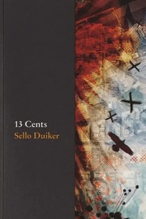 13 Cents, K. Sello Duiker