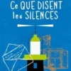 Ce que disent les silences, Laure Manel