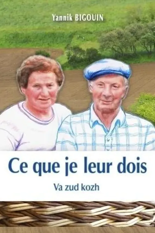 Ce que je leur dois. Va zud kozh, Yannik Bigouin
