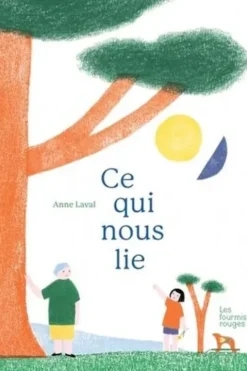 Ce qui nous lie, Anne Laval