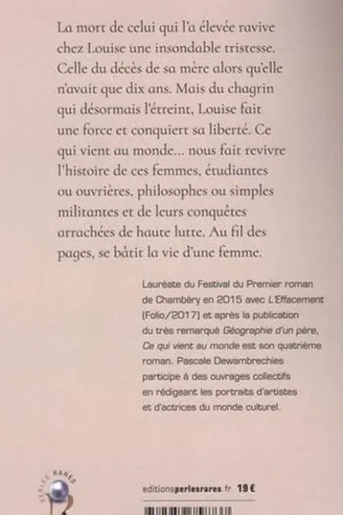 Ce qui vient au monde, Pascale Dewambrechies