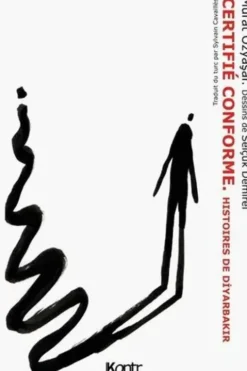 Certifié conforme. Histoires de Diyarbakir, Murat Ozyasar