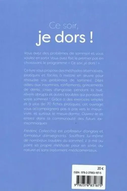 Ce soir, je dors ! Le manuel des futurs ex-insomniaques, Frédéric Collecchia