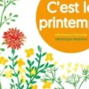 C'est le printemps, Véronique Deroide