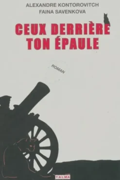Ceux derrière ton épaule, Alexandre Kontorovitch