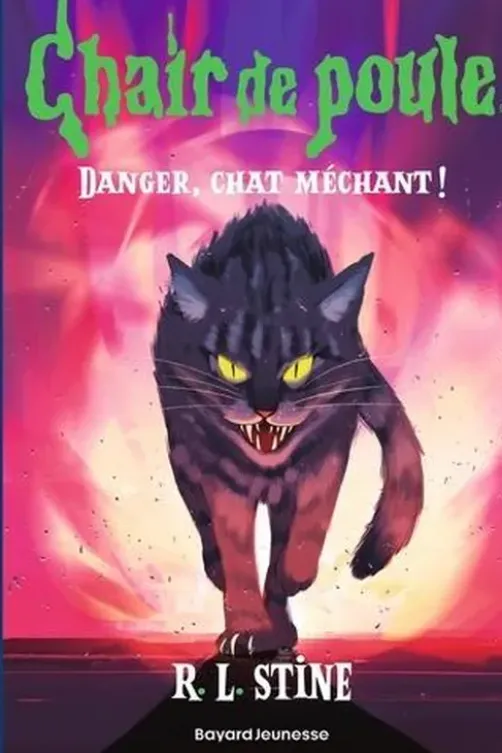 Chair de poule Tome 15 : Danger, chat méchant !, R. L. Stine