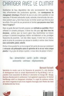Changer avec le climat. Face à l'urgence, redonner un sens à son quotidien, Bernard Farinelli