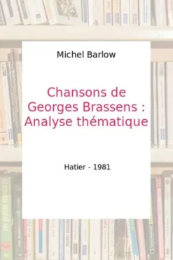 Chansons de Brassens, Michel Barlow
