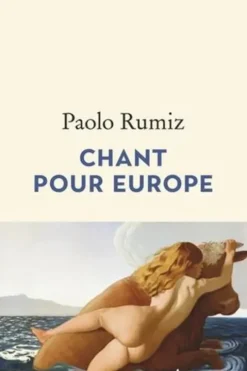 Chant pour Europe, Paolo Rumiz
