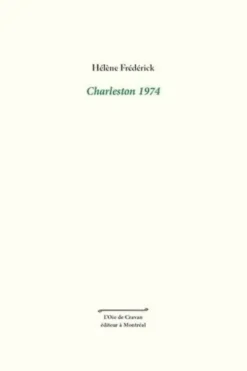 Charleston 1974, Hélène Frédérick