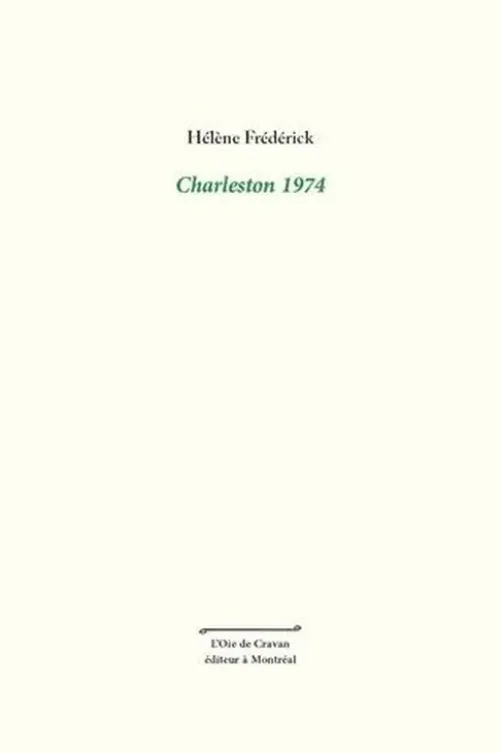 Charleston 1974, Hélène Frédérick
