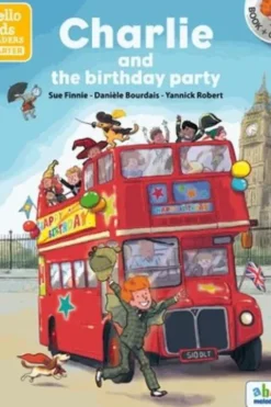 Charlie and the birthday party. Avec 1 CD audio, Sue Finnie