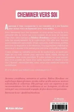 Cheminer vers soi. Ma méthode pour aligner tête, coeur, corps, Adeline Blondieau