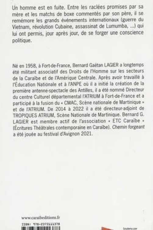 Chemin forgeant, Bernard Lagier