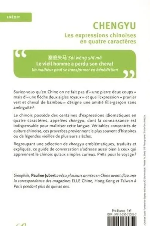 Chengyu. Les expressions chinoises en quatre caractères, guide de conversation, Pauline Jubert
