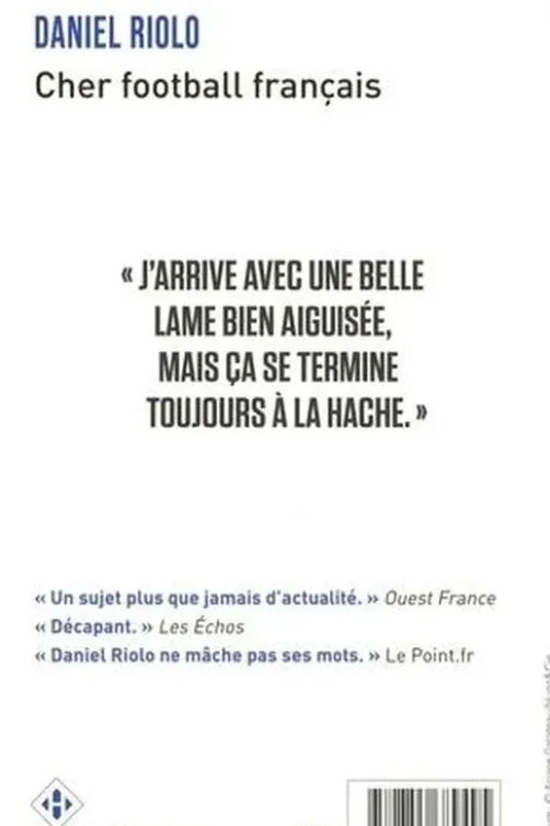 Cher football Français. Edition actualisée, Daniel Riolo