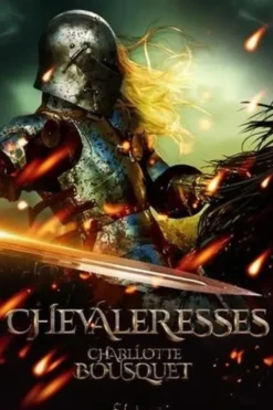Chevaleresses, Charlotte Bousquet