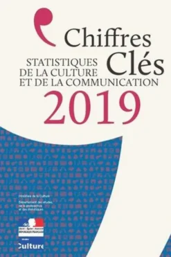 Chiffres clés. Statistiques de la culture et de la communication, Edition 2019, Ministère de la Culture