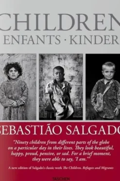 Children, enfants, kinder. Edition français-anglais-allemand, Sebastião Salgado