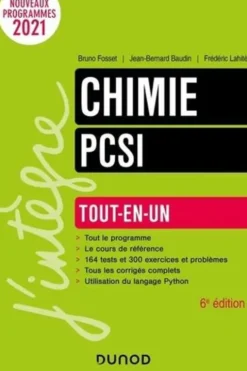 Chimie PCSI. Tout-en-un, 6e édition, Bruno Fosset