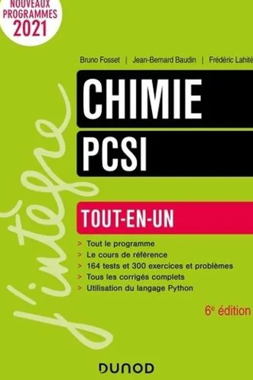 Chimie PCSI. Tout-en-un, 6e édition, Bruno Fosset