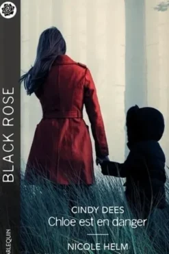 Chloé est en danger ; Mission en eaux troubles, Cindy Dees