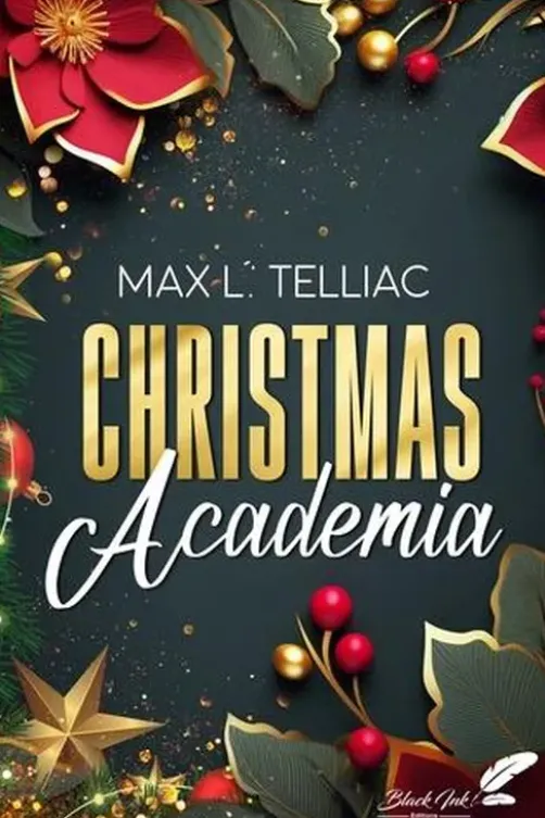 Christmas Academia, Max L. Telliac