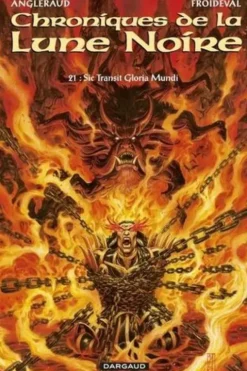 Chroniques de la Lune Noire Tome 21 : Sic Transit Gloria Mundi, François Froideval