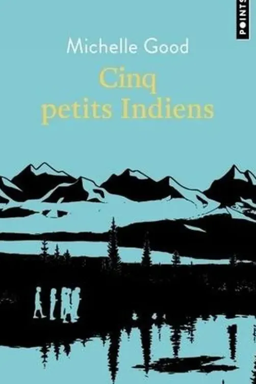 Cinq petits indiens, Michelle Good